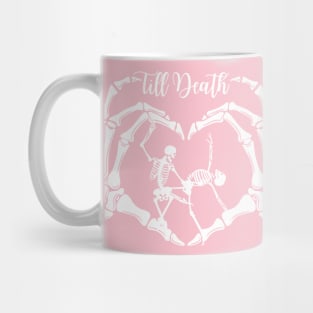 Till Death Mug